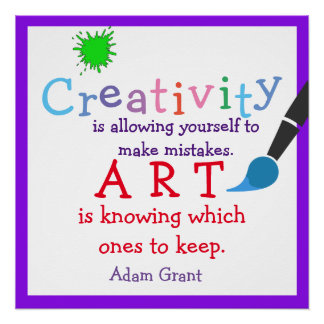Creativity, Art Quote, Poster