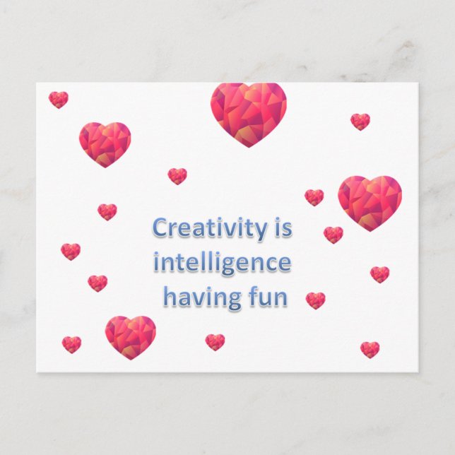 Creativity is  intelligence  having fun postcard (Front)