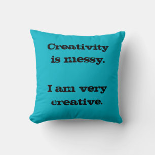 Creativity is Messy. AI Aqua Throw Pillow