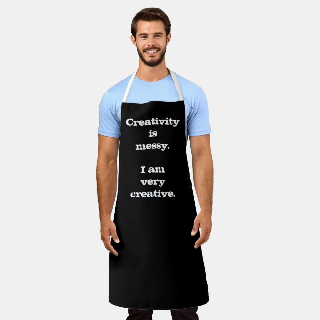 Creativity is Messy. Funny Apron (Worn)