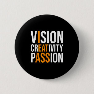 Creativity On Shirt Sarcastic Funny Motivation 6 Cm Round Badge