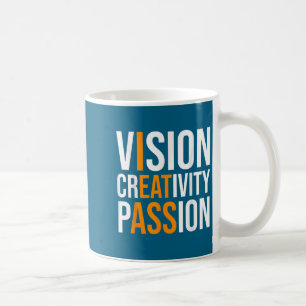Creativity On Shirt Sarcastic Funny Motivation  Coffee Mug