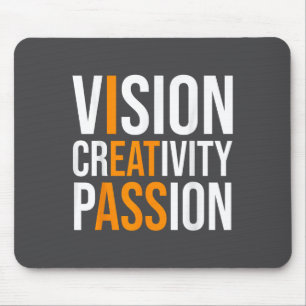Creativity On Shirt Sarcastic Funny Motivation Mouse Pad