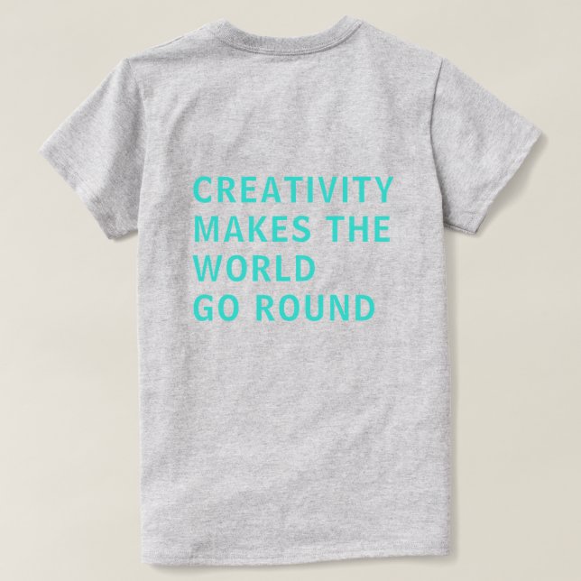 Creativity Quote Blue Typography Back Print Grey T-Shirt (Design Back)