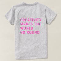 Creativity Quote Pink Typography Back Print Grey