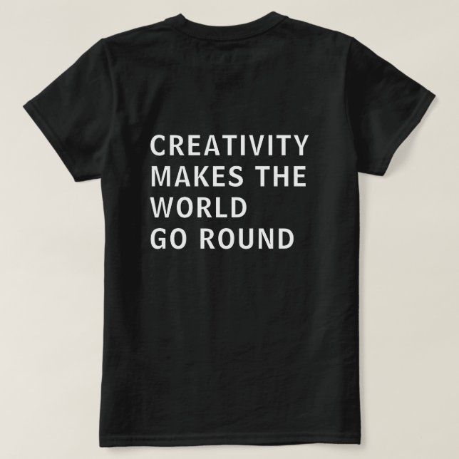 Creativity Quote White Typography Back Print Black T-Shirt (Design Back)