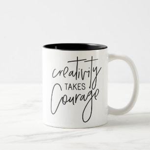 CREATIVITY TAKES COURAGE modern hand lettered Two-Tone Coffee Mug