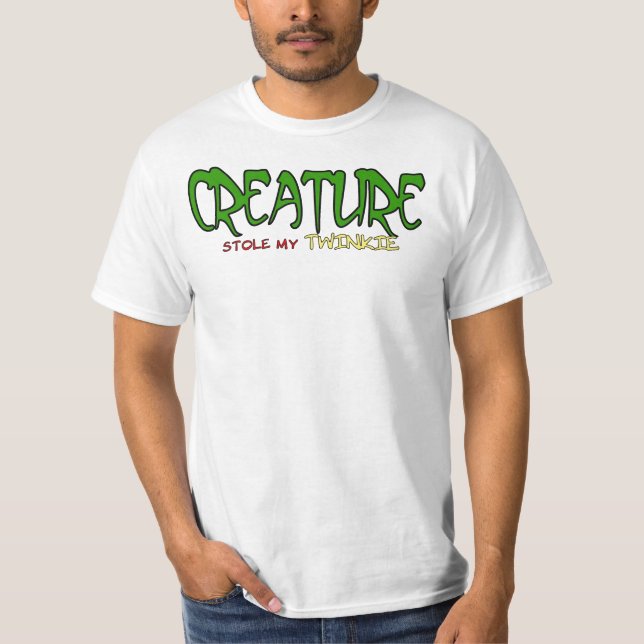 Creature Stole My Twinkie! T-Shirt (Front)