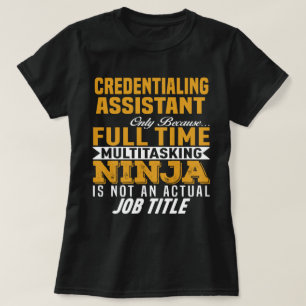 Credentialing Assistant T-Shirt