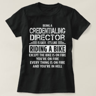 Credentialing Director T-Shirt