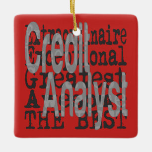 Credit Analyst Extraordinaire Ceramic Ornament