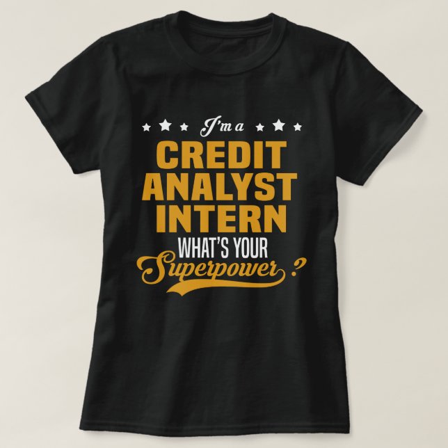 Credit Analyst Intern T-Shirt (Design Front)