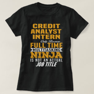 Credit Analyst Intern T-Shirt