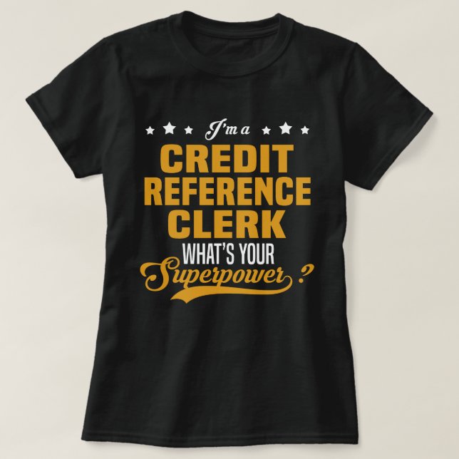 Credit Reference Clerk T-Shirt (Design Front)