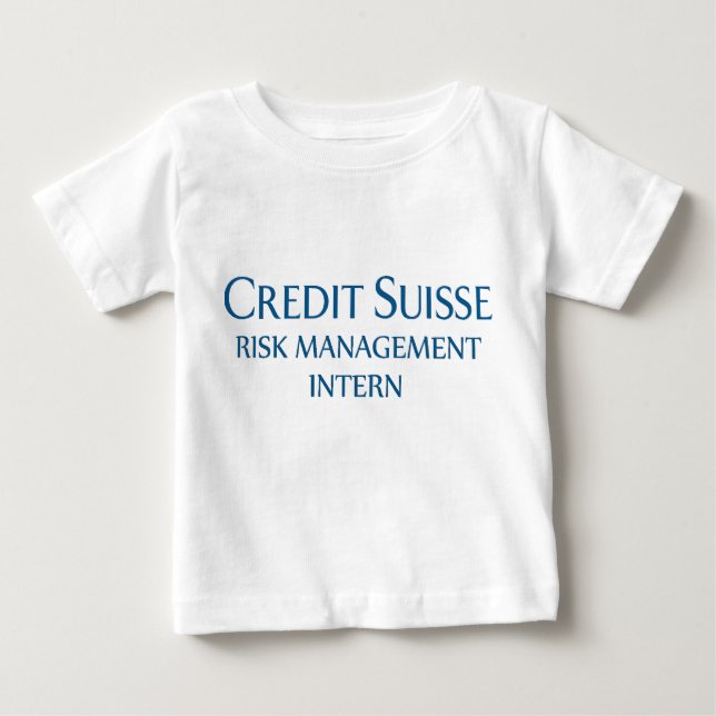 Credit Suisse Risk Management Intern Baby T-Shirt (Front)
