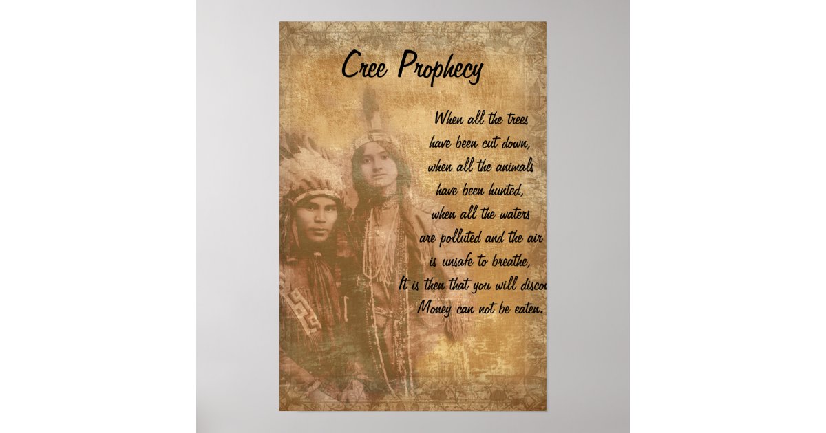 Cree Prophecy Native American Indian couple Poster | Zazzle.com.au Cree Native Quotes
