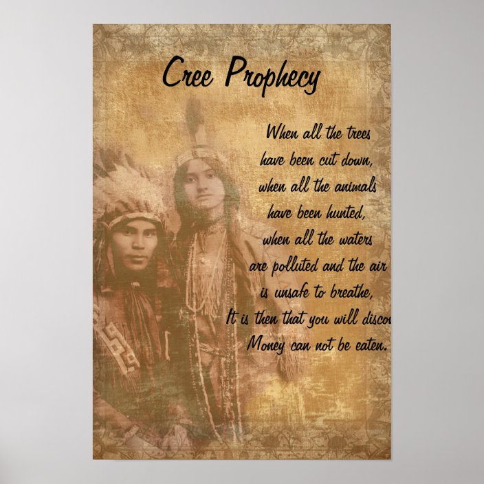 Cree Prophecy Native American Indian couple Poster | Zazzle.com.au Cree Native Quotes
