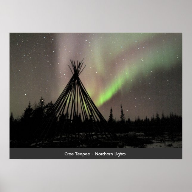 Cree Teepee - Northern Lights Poster (Front)