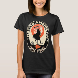 Creek Tribe Native American Indian Proud Respect S T-Shirt