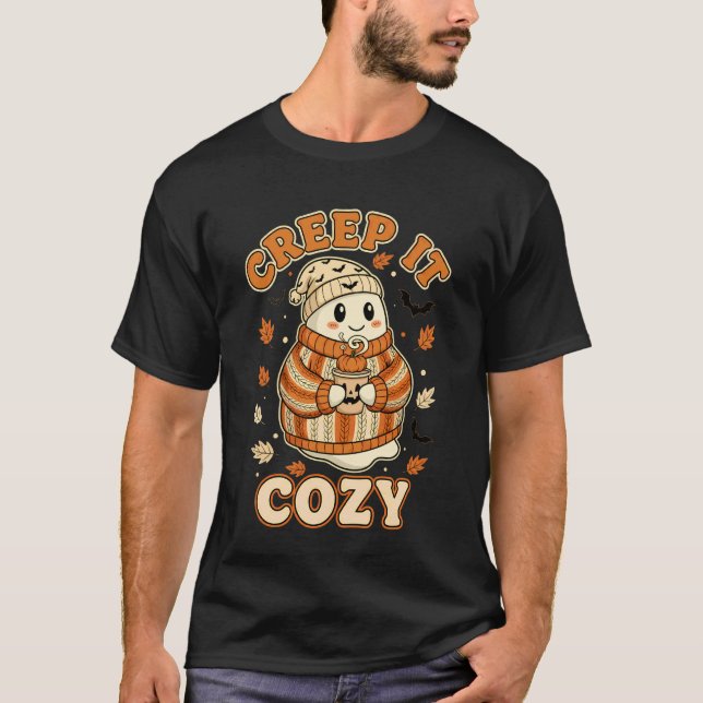 Creep It Cozy Halloween Ghost Pumpkin Spice Fall T-Shirt (Front)