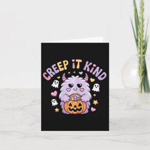 Creep It Kind Cute Monster Halloween Funny  Card