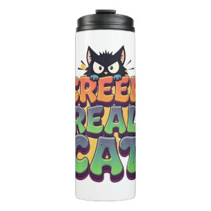 Creep It Real Cat Thermal Tumbler