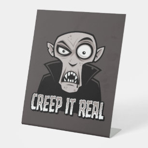 Creep It Real Classic Horror Vampire Design Pedestal Sign