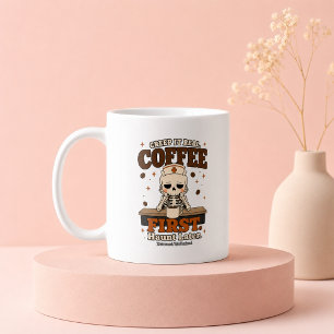 Creep It Real Coffee First Haunt Later Nurse Mug