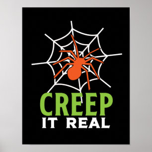Creep It Real Creepy Spider Funny Halloween Pun Poster