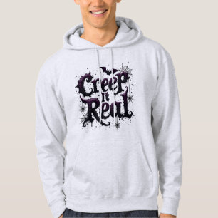 Creep It Real - Edgy Halloween Vibes Hoodie
