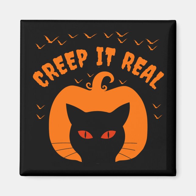 CREEP IT REAL FUNNY CAT HALLOWEEN MAGNET (Front)