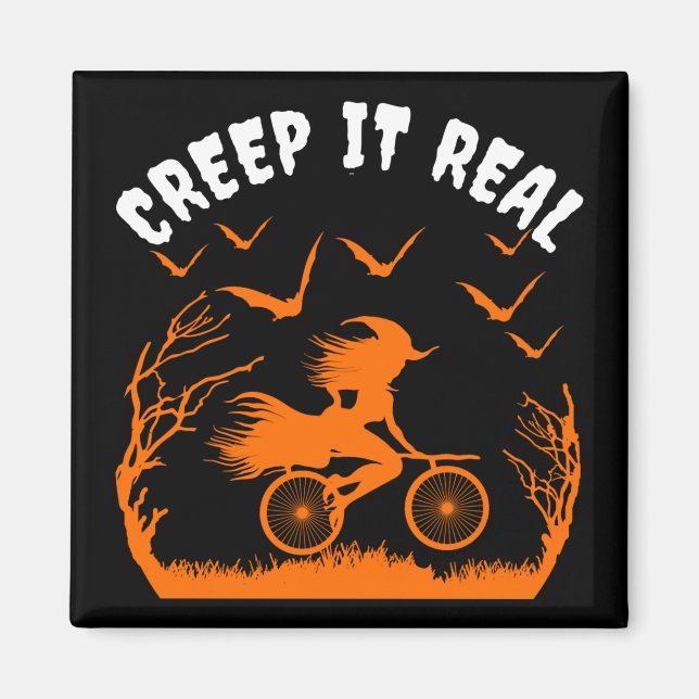 CREEP IT REAL FUNNY SARCASM MAGNET (Front)