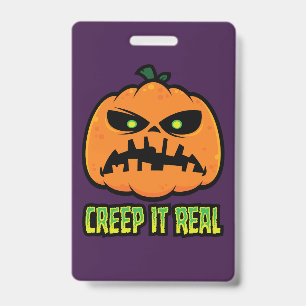 Creep It Real Grumpy Halloween Pumpkin ID Badge