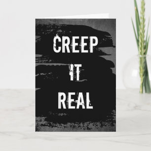 Creep it Real Halloween Card