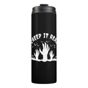CREEP IT REAL HALLOWEEN GRAVEYARD COSTUME THERMAL TUMBLER