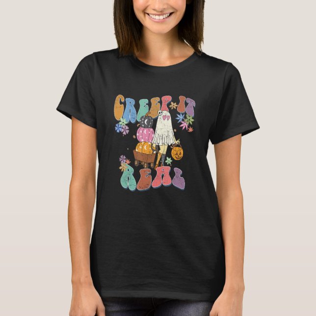 Creep It Real Halloween Retro Groovy Ghost Trick o T-Shirt (Front)
