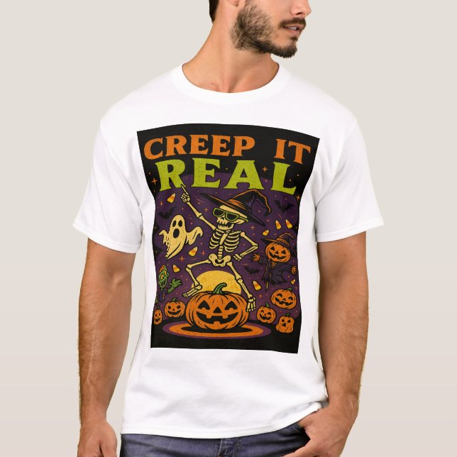 Creep It Real Halloween Tee – Unleash Your Spooky  (Front)
