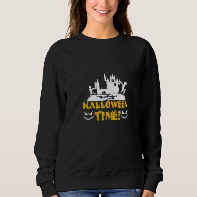 Creep It Real Happy Halloween Time Sweatshirt (Front)