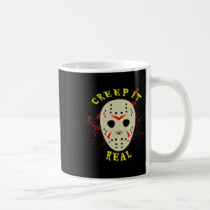 Creep It Real Hockey Mask Halloween Horror Coffee Mug