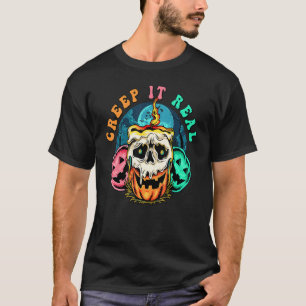 Creep It Real  Skull Spooky Pumpkin Halloween Tees