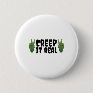 Creep It Real Zombie Hand Halloween Zombie  6 Cm Round Badge