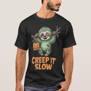 Creep It Slow Cute Zombie Sloth Funny Halloween T-Shirt