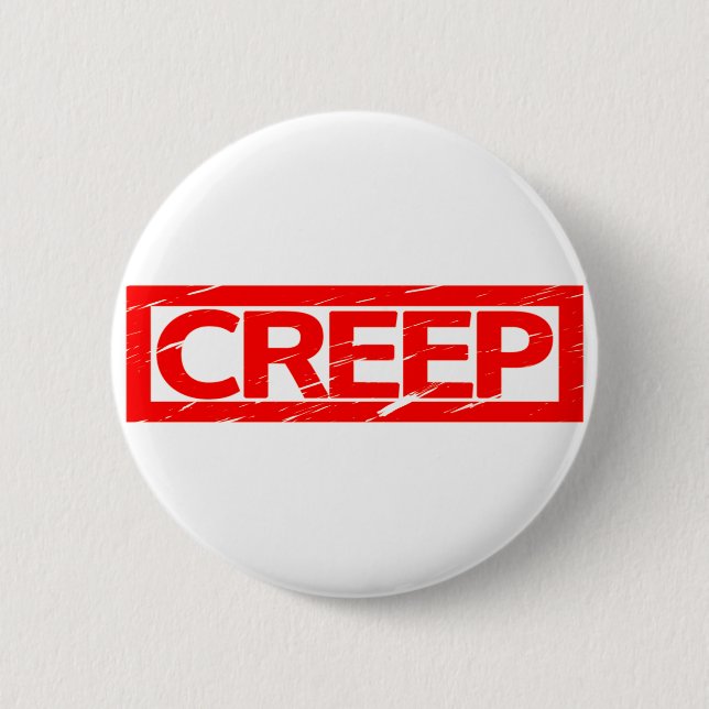 Creep Stamp 6 Cm Round Badge (Front)