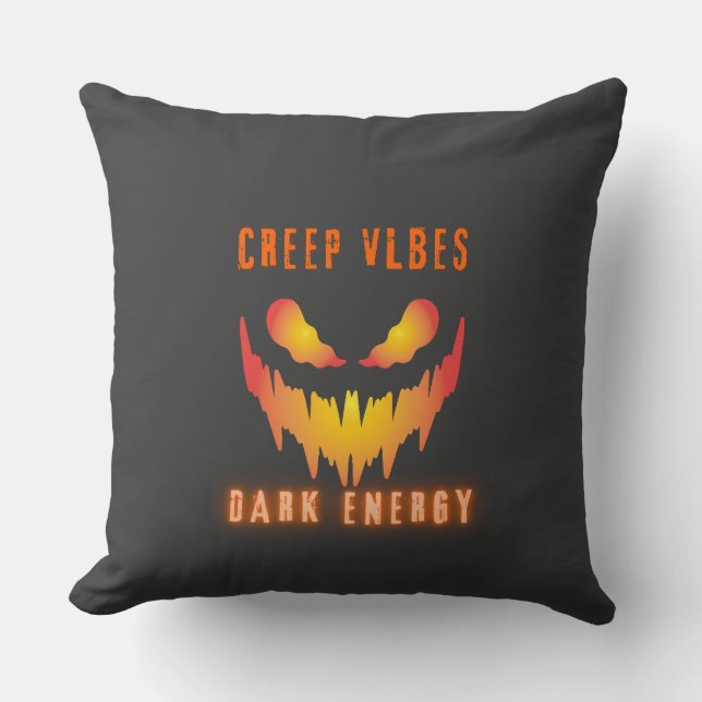 Creep Vibes Dark Energy _ Trendy Horror Streetwear Cushion (Front)