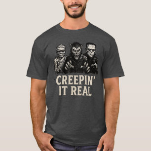 Creepin It Real Classic Monsters Halloween Horror T-Shirt