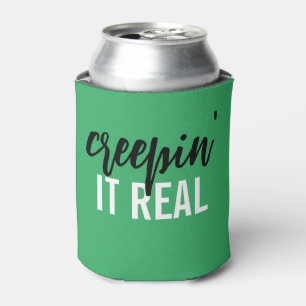 Creepin' it Real Funny Halloween Can Cooler