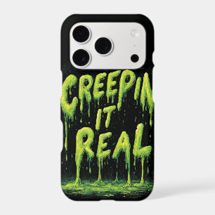 "Creepin it Real" Humorous Slime Typography