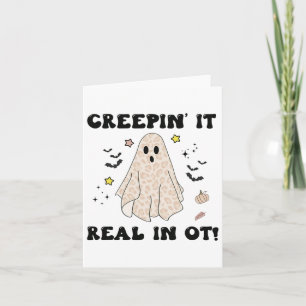 Creepin It Real In Ot Halloween Occupational Thera Card