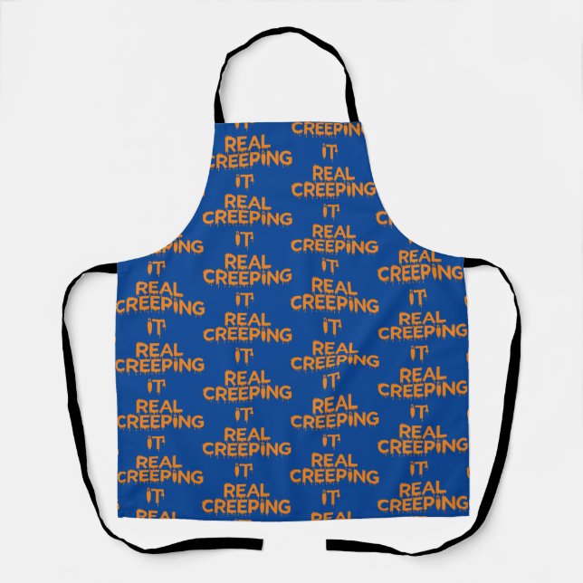 Creeping It Real Orange Version Apron (Front)