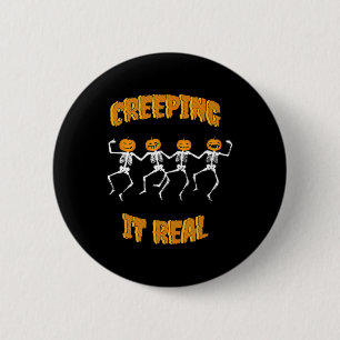 Creeping It Real Skeleton Halloween Jack'o Lantern 6 Cm Round Badge